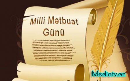 Milli Mətbuat günü qeyd edilir- 140 il