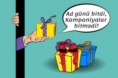 “Ad günümüz bitdi, kampaniyalar bitmədi”