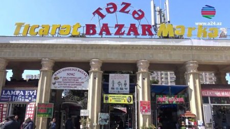 “Təzə Bazar” ləğv olundu